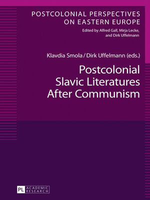 cover image of Postcolonial Slavic Literatures After Communism